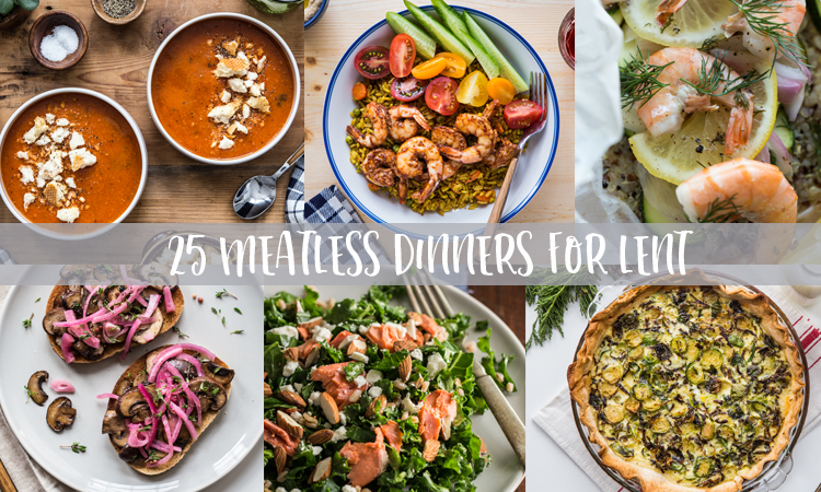 25 meatless dinners for Lent